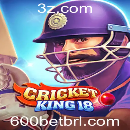 Descubra o Empolgante Mundo do CricketKing18 e a Estratégia '600 Bet'